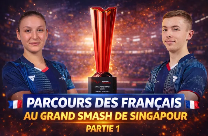 parcours des Français au Grand Smash de Singapour
